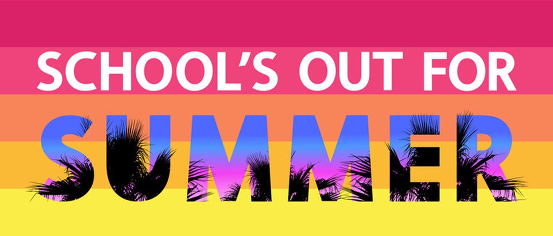 Have a Great Summer!! Cook Office Opens on Monday, July 27... 